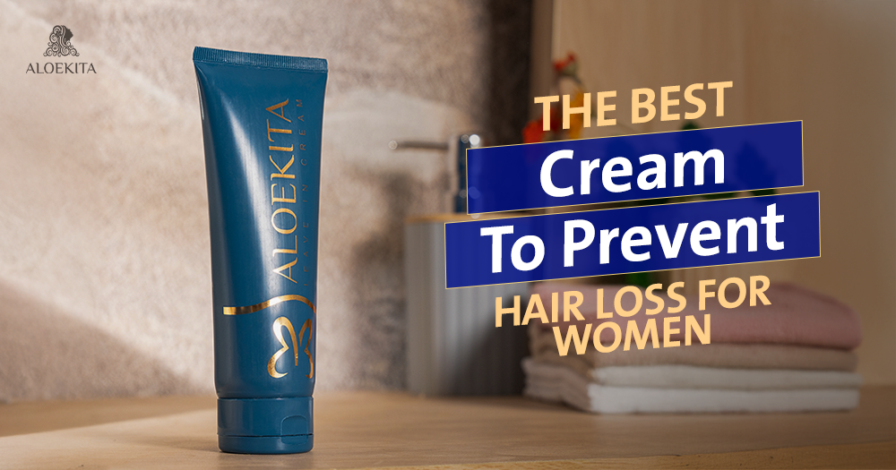 The Best Cream to Prevent Hair Loss for Women